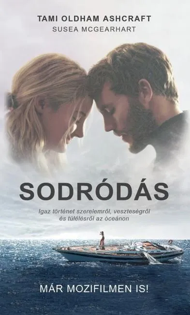 Újdonság Sodródás - Igaz történet szerelemről, veszteségről és túlélésről az óceánon