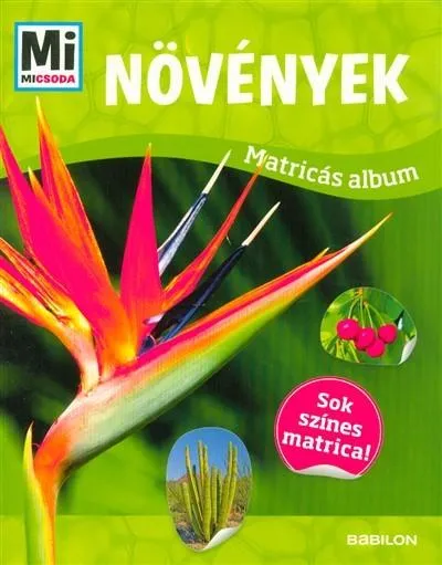 Növények - Mi Micsoda matricás atlasz Végkiárusítás