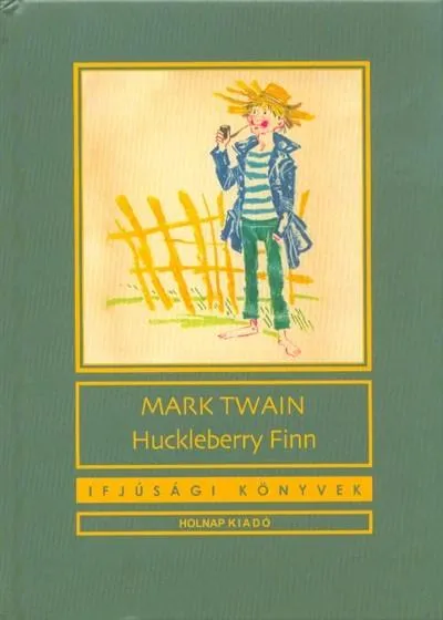 Huckleberry Finn Ne maradj le