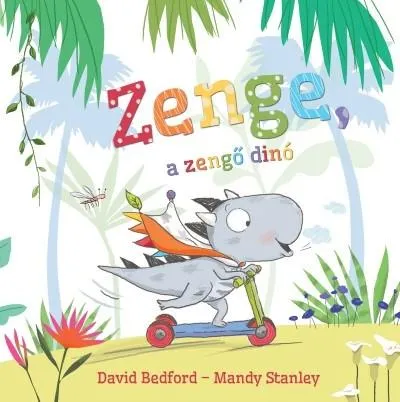 Zenge, a zengő dinó Utolsó esély