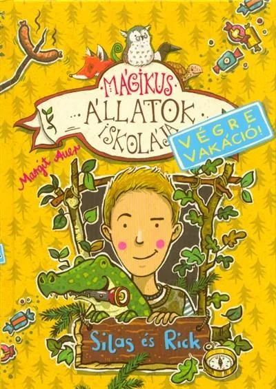 Kihagyhatatlan ajánlat Mágikus állatok iskolája - Végre vakáció 2. /Silas és Rick