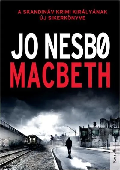 Macbeth Legkelendőbb