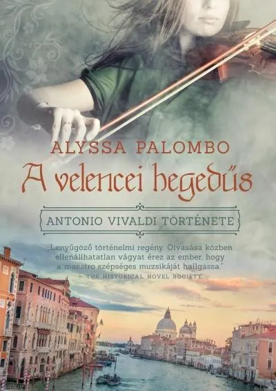 Expressz szállítás A velencei hegedűs - Antonio Vivaldi története