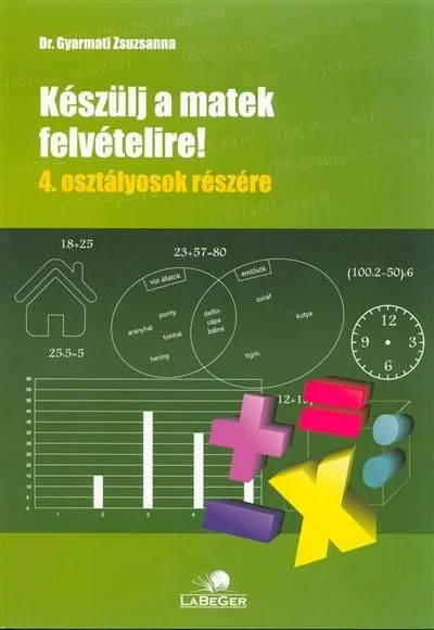 Készülj a matek felvételire! 4. osztályosok részére Legnépszerűbb