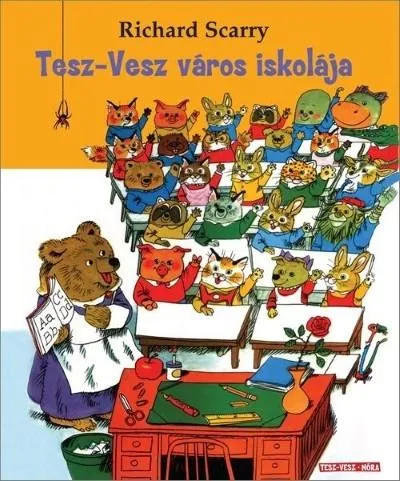 Kihagyhatatlan ajánlat Tesz-Vesz város iskolája (2. kiadás)