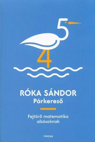 Párkereső /Fejtörő matematika alsósoknak Akciós ár
