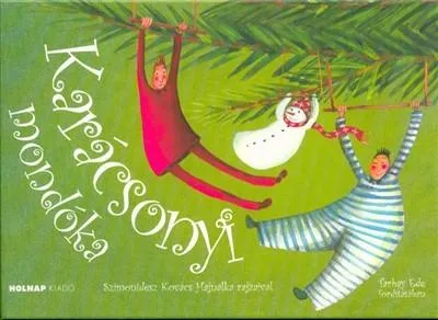 Karácsonyi mondóka /Leporelló Árcsökkenés
