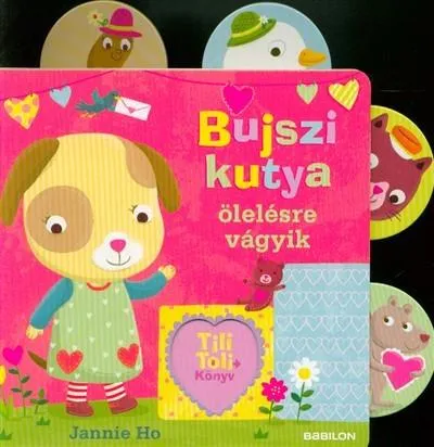 Tili-Toli könyv - Bujszi kutya ölelésre vágyik Gyors szállítás
