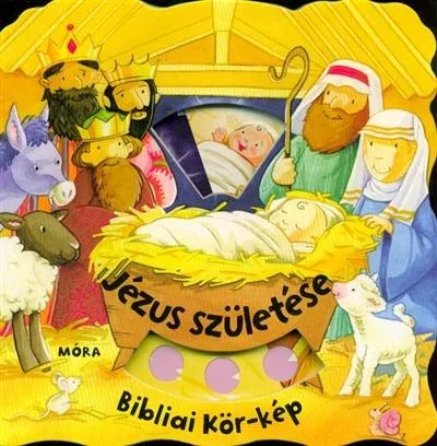 Akciós ár Jézus születése - bibliai kör-kép (2. kiadás)