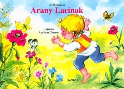 Újdonság Arany Lacinak