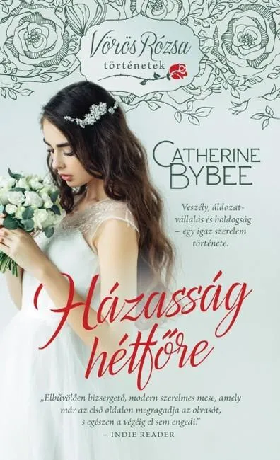 Árcsökkenés Házasság hétfőre - Vörös Rózsa történetek