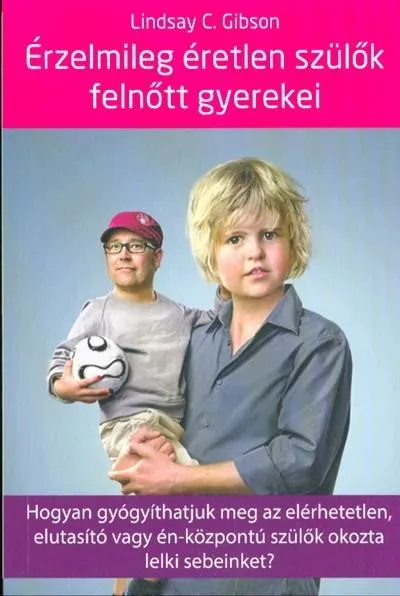 Biztonságos vásárlás Érzelmileg éretlen szülők felnőtt gyerekei