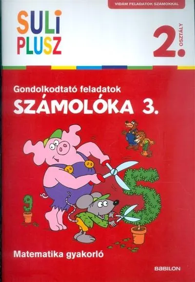 Árcsökkenés Számolóka 3. /Gondolkodtató feladatok - matematika gyakorló 2. osztály