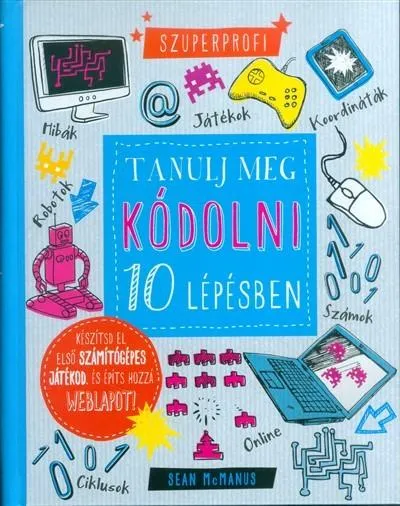 Tanulj meg kódolni 10 lépésben Vásárlói kedvenc