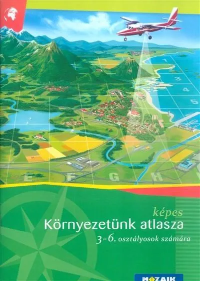 Legnépszerűbb Környezetünk képes atlasza 3-6. osztályosok számára