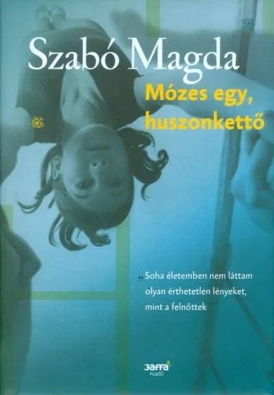 Kedvezmény Mózes egy, huszonkettő