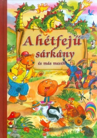 A hétfejű sárkány és más mesék Végkiárusítás