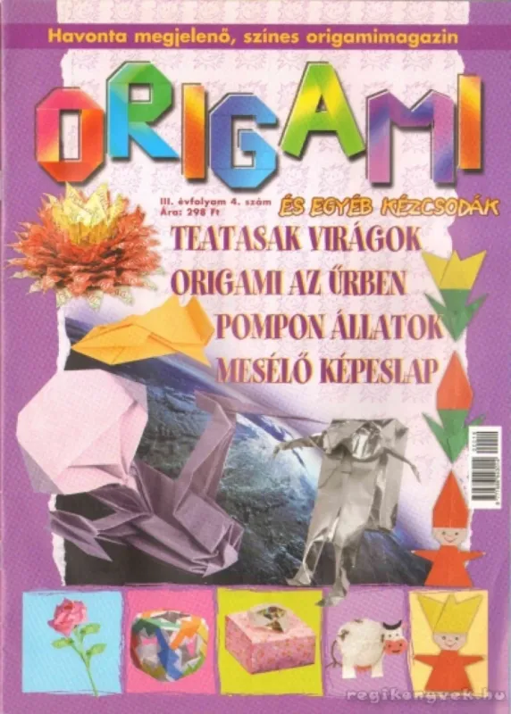 Origami III. évf. 4. szám Utolsó esély