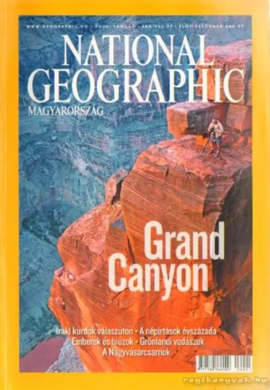 National Geographic Magyarország 2006. január Ne maradj le