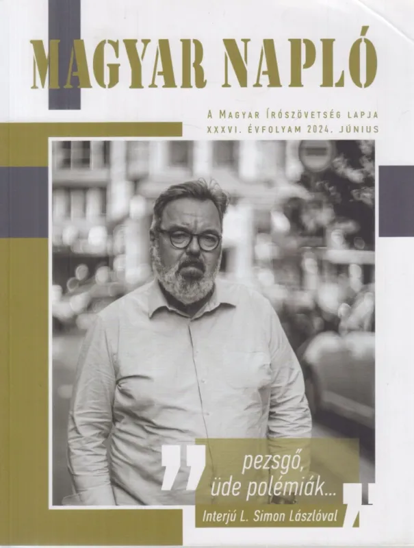 Legkelendőbb Magyar Napló XXXVI. évfolyam 2024. június