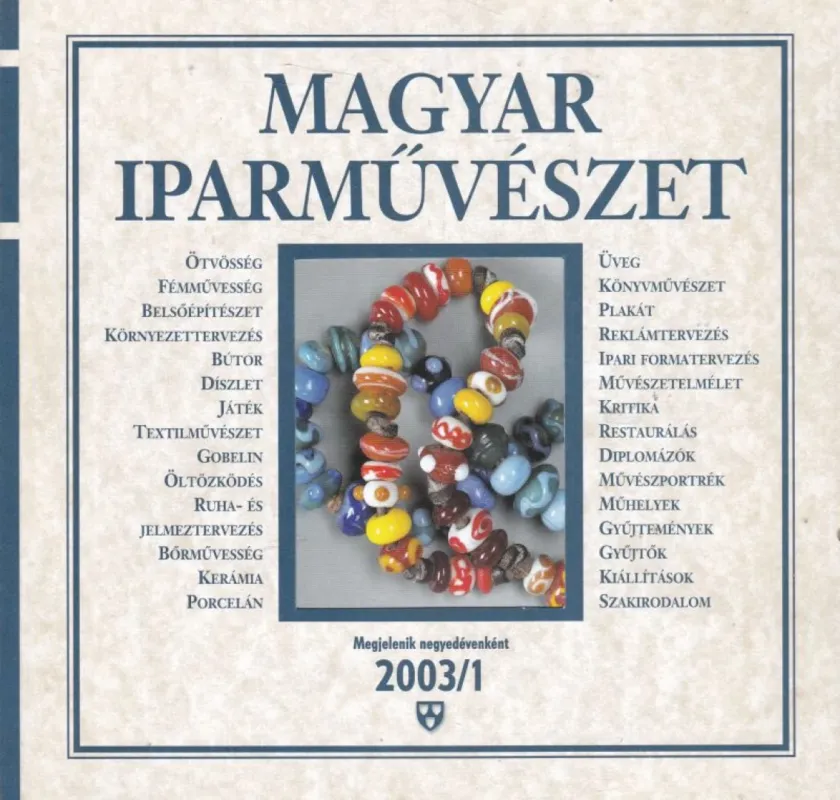 Magyar Iparművészet 2003/1 Legkelendőbb