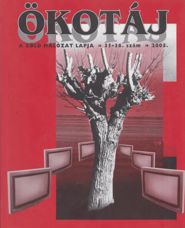 Ökotáj 2005/35-36. szám Kihagyhatatlan ajánlat