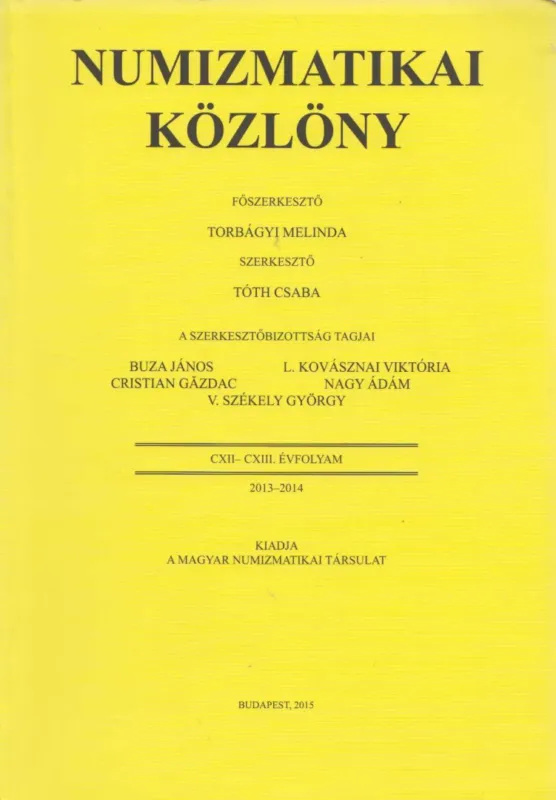 Utolsó esély Numizmatikai közlöny CXII-CXIII.