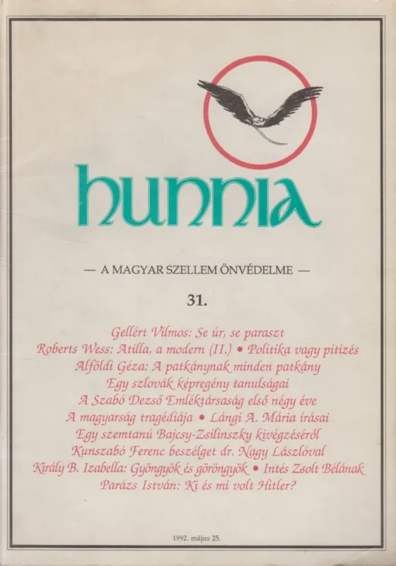 Hunnia 31. Exkluzív ajánlat