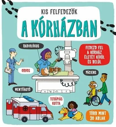 Expressz szállítás Kis felfedezők - A kórházban