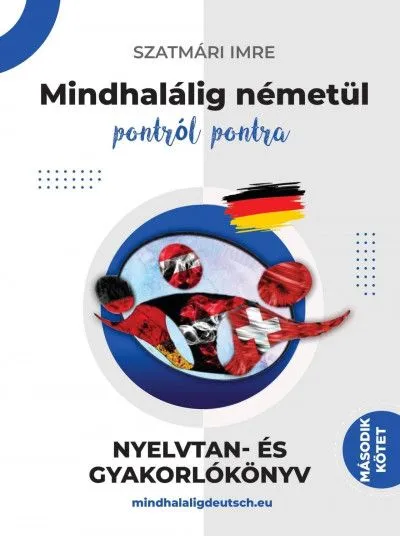 Szuper akció Mindhalálig németül 1. kötet - Nullától az alapozóig