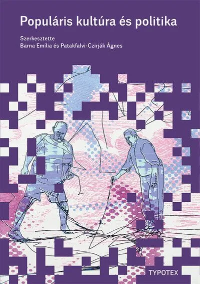 Expressz kézbesítés Populáris kultúra és politika - Kultúra a digitális forradalom idején