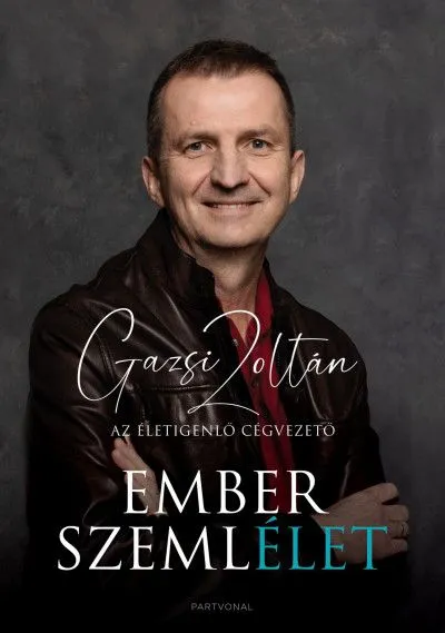 Emberszemlélet - Az életigenlő cégvezető Ajánlat