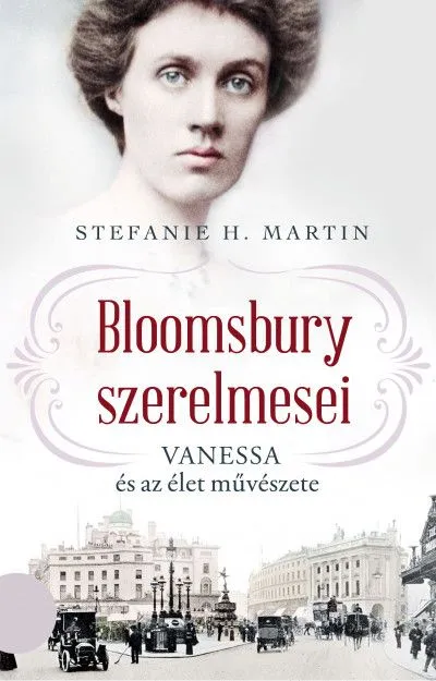 Bloomsbury szerelmesei 2. - Vanessa és az élet művészete Legjobb ár