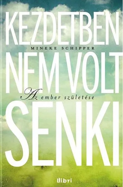 Biztonságos fizetés Kezdetben nem volt senki - Az ember születése