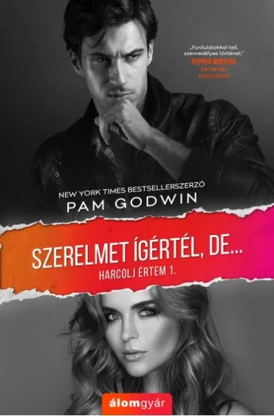 Ajánlat Szerelmet ígértél, de... - Harcolj értem 1.