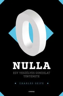 Nulla - Egy veszélyes gondolat története Népszerű