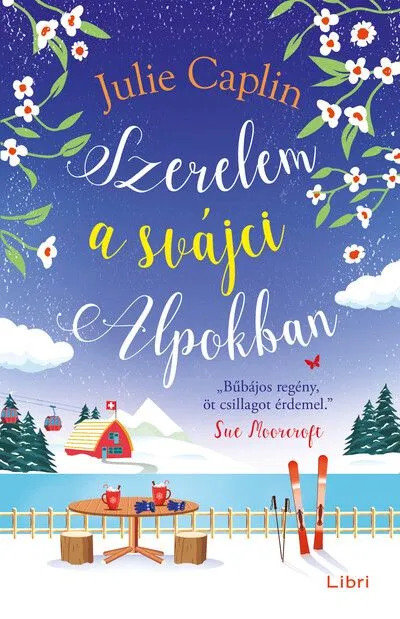 Gyors szállítás Szerelem a svájci Alpokban (új kiadás)