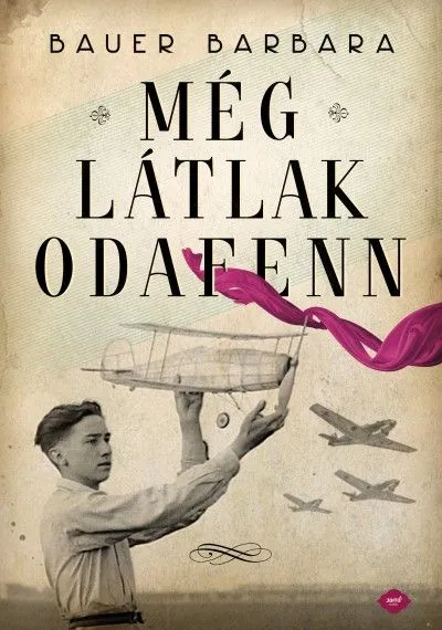 Még látlak odafenn Olcsó