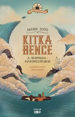 Vedd meg most Kitka Bence a Bermuda-háromszögben