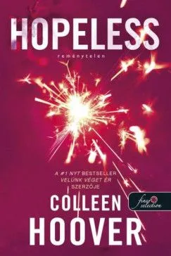 Azonnali szállítás Hopeless - Reménytelen (Reménytelen 1.)