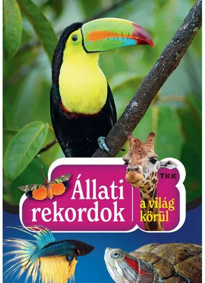 Szezonális akció Állati rekordok a világ körül