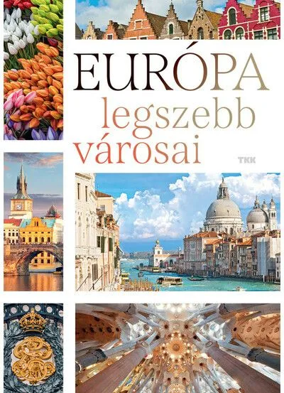 Európa legszebb városai Expressz szállítás