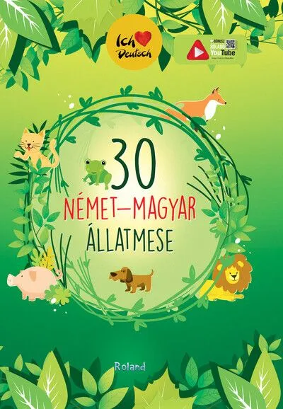 Árcsökkenés 30 német-magyar állatmese - Ich liebe Deutsch (új kiadás)