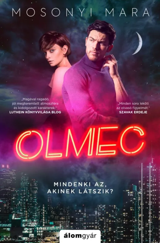 Olmec Rendeld meg most