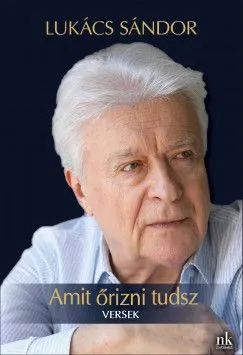 Amit őrizni tudsz - Versek Ajánlat