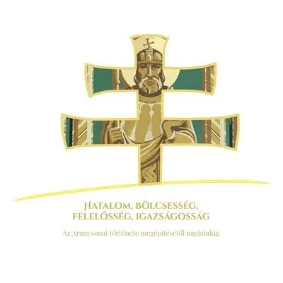 Legkelendőbb Hatalom, Bölcsesség, Felelősség, Igazságosság - Az Aranyvonat története a megépítésétől napjainkig