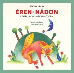 Éren-nádon - Versek, mondókák állatokról Utolsó esély