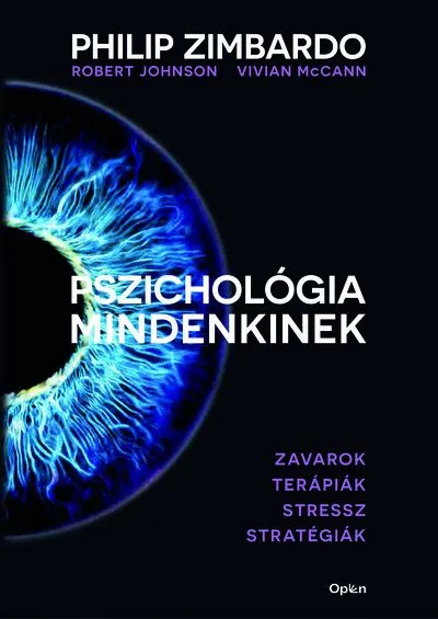 Olcsóbb Pszichológia mindenkinek 4. - Zavarok - Terápiák - Stressz - Stratégiák (új kiadás)