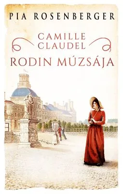 Camille Claudel – Rodin múzsája Szuper ajánlat
