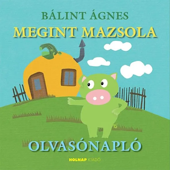 Megint Mazsola olvasónapló Legjobb ár